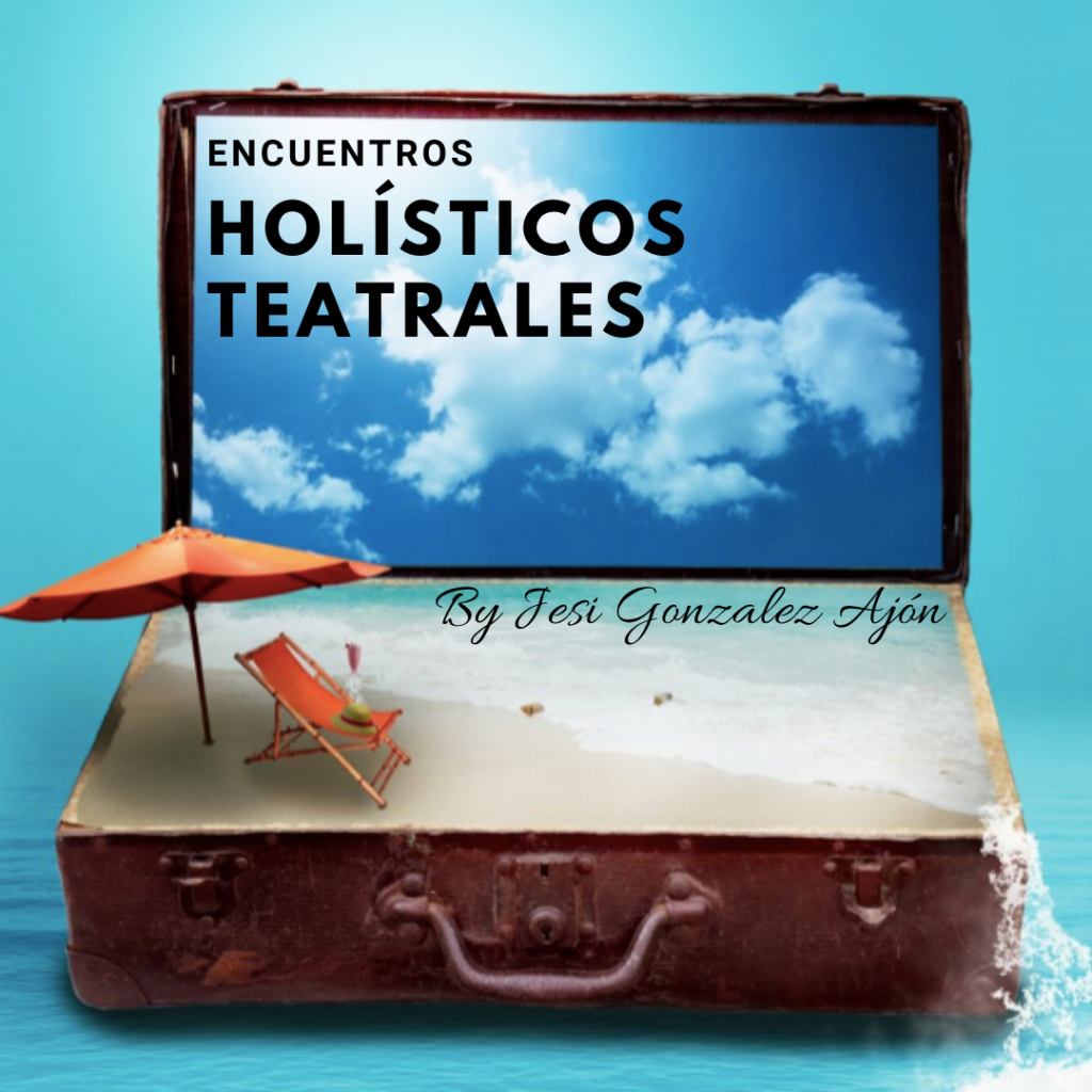 Flyer - Encuentros Holisticos Teatrales